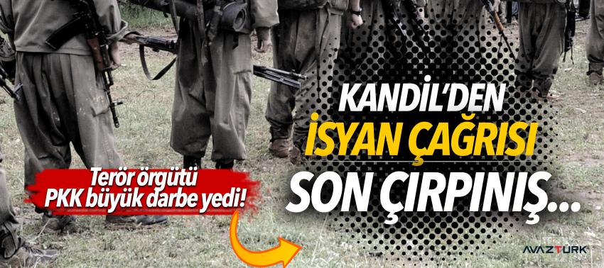Kandil'den isyan çağrısı! Son çırpınış...