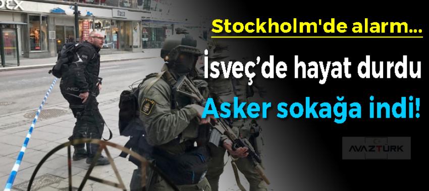 Stockholm'de hayat durdu, asker sokağa indi!