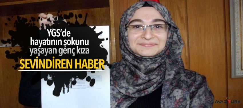 YGS’de hayatının şokunu yaşayan genç kıza sevindiren haber
