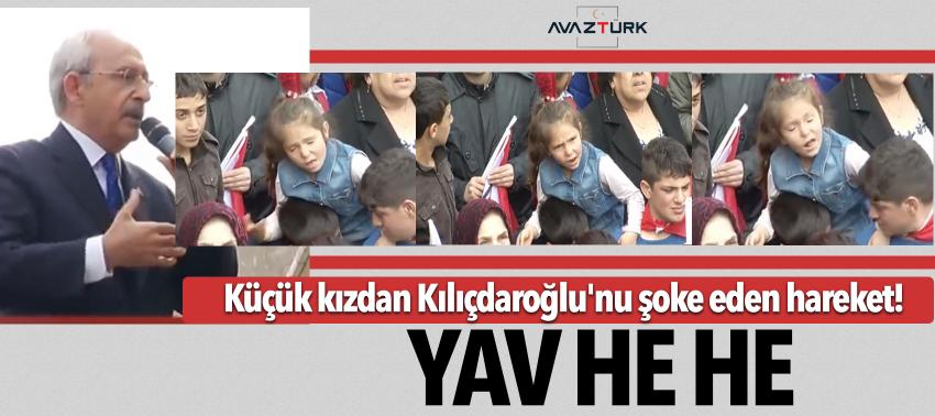 Küçük kızdan, Kılıçdaroğlu'na büyük şok! 'Yav he he'