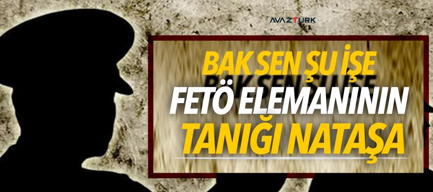 Bak sen şu işe... FETÖ elemanının tanığı nataşa!