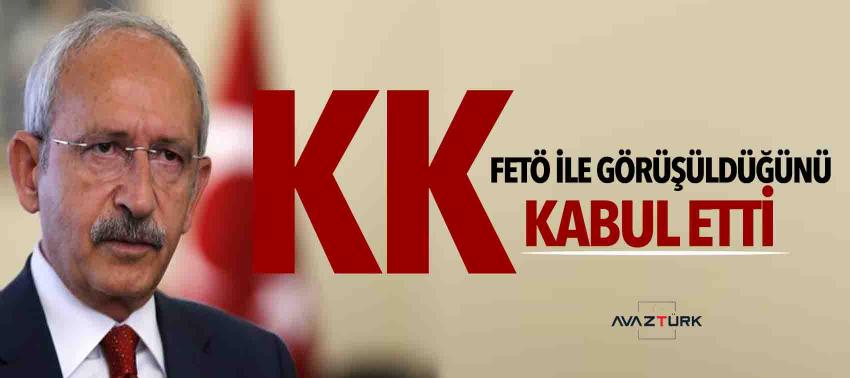 KK FETÖ ile görüşüldüğünü kabul etti