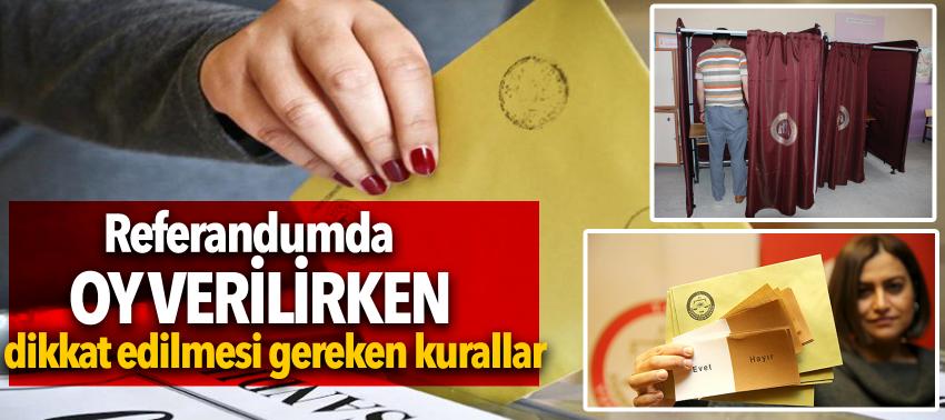 Referandumda oy verilirken dikkat edilmesi gereken kurallar