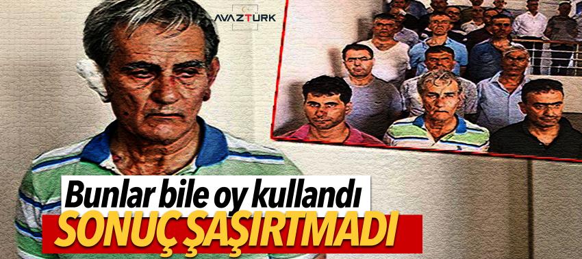 Vatan hainlerinin kaldığı cezaevindeki sonuç şaşırtmadı