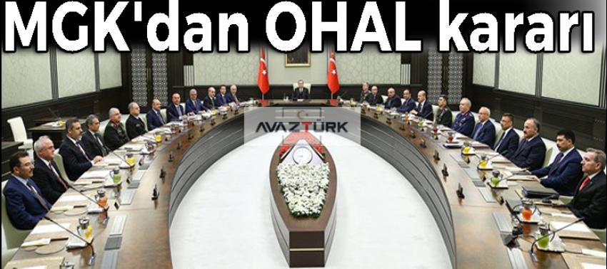MGK'dan OHAL kararı uzatıldı!