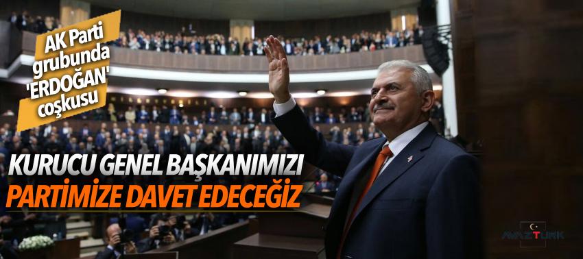 Yıldırım: Kurucu genel başkanımızı partimize davet edeceğiz