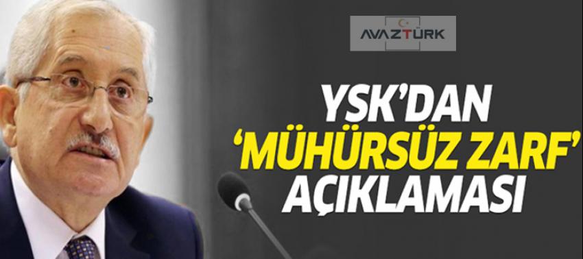 YSK'dan flaş mühürsüz zarf kararı açıklaması!
