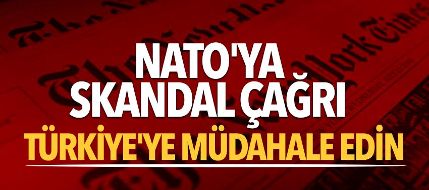 NYT, NATO'yu Türkiye'ye müdahale etmeye çağırdı