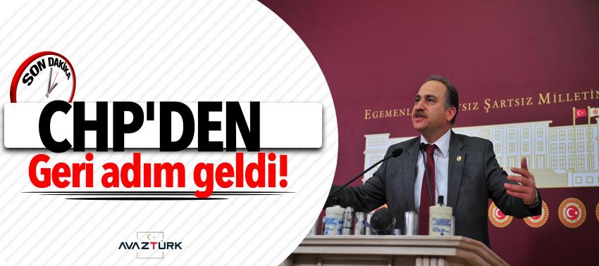 CHP'den geri adım geldi!