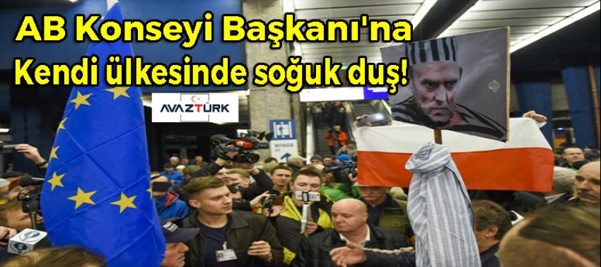 AB Konseyi Başkanı'na kendi ülkesinde soğuk duş!