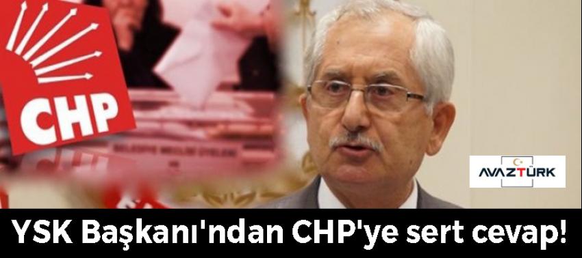 YSK Başkanı'ndan CHP'ye tek cümlelik yanıt!