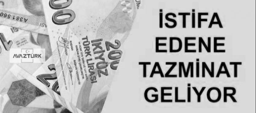 İstifa edene de tazminat hakkı!