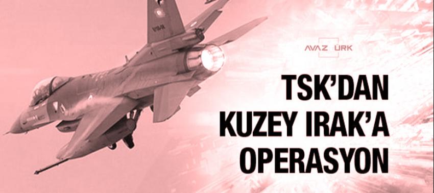 TSK'dan Irak'ın kuzeyine hava harekatı!