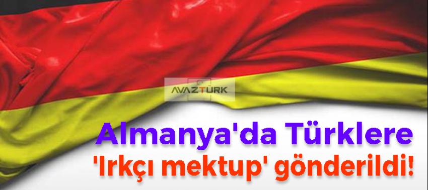 Almanya'da Türklere 'ırkçı mektup' gönderildi!