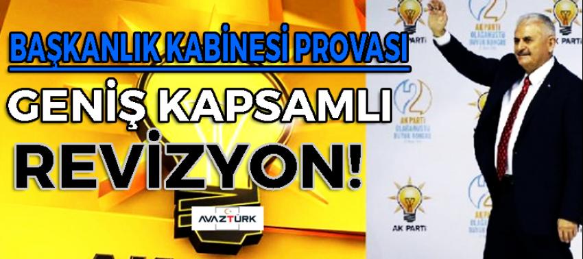 Başkanlık kabinesi provası! Geniş kapsamlı revizyon