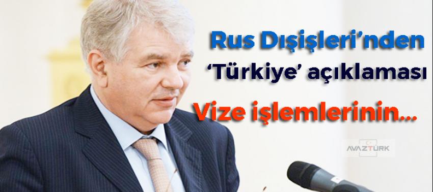 Rus Dışişleri’nden ‘Türkiye’ açıklaması!