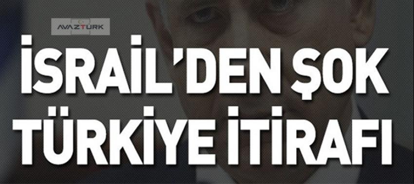 İsrail istihbaratından itiraf: Türkiye, Ortadoğu’nun...