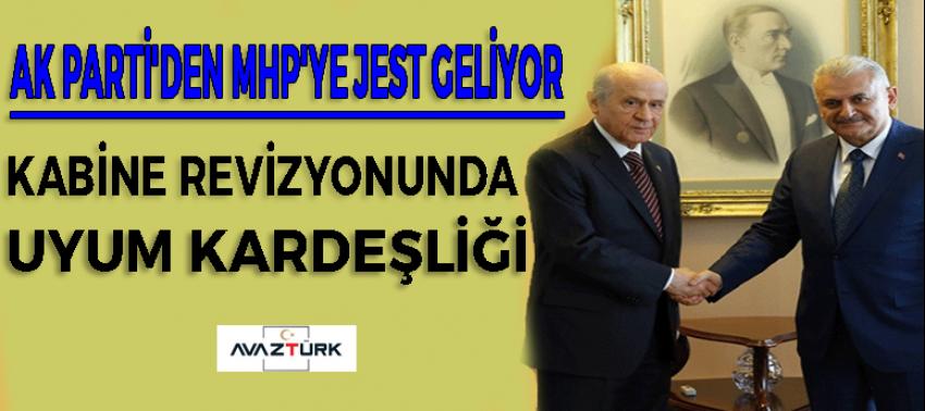 Ak Parti'den MHP'ye jest! Kabine revizyonunda uyum kardeşliği