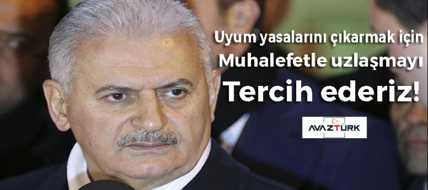 Yıldırım: Uyum yasalarını çıkarmak için muhalefetle uzlaşmayı tercih ederiz
