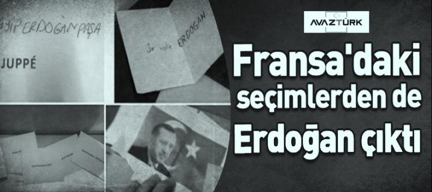 Fransa'daki seçimlerden Erdoğan çıktı!