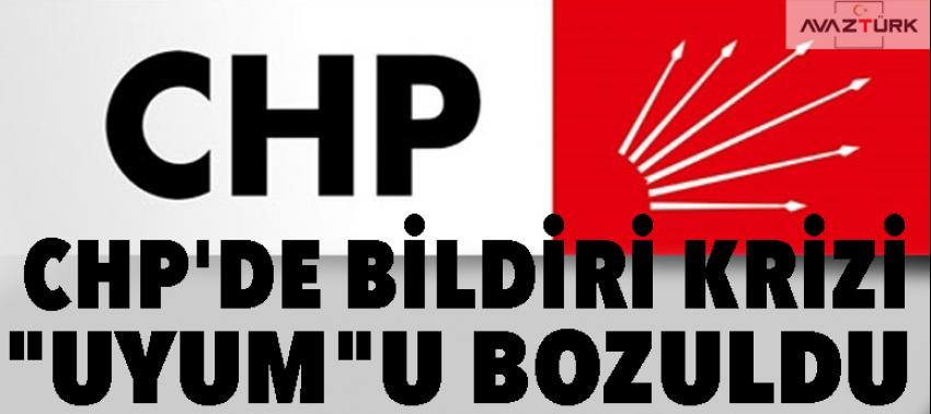 CHP'de bildiri krizi!