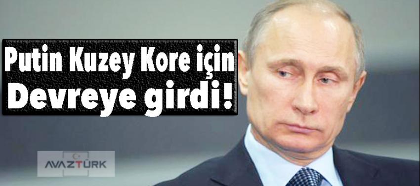 Putin Kuzey Kore için devreye girdi!