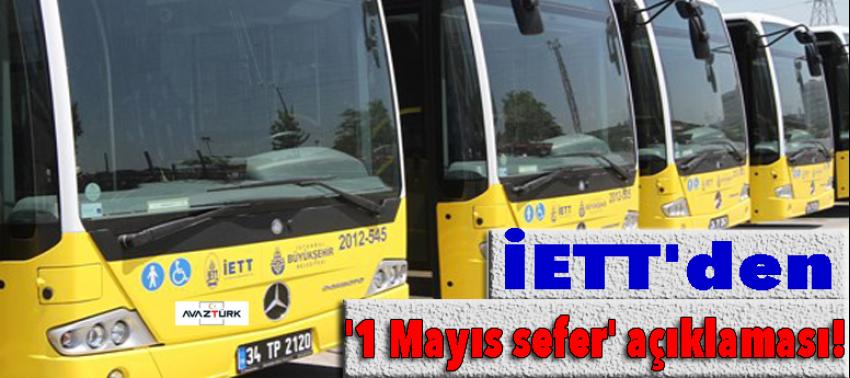 İETT'den '1 Mayıs sefer' açıklaması!