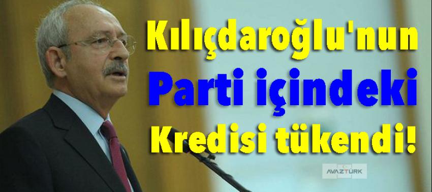 Kılıçdaroğlu'nun parti içindeki kredisi tükendi!
