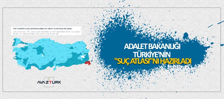 Adalet Bakanlığı Türkiye'nin 'Suç Atlası'nı hazırladı