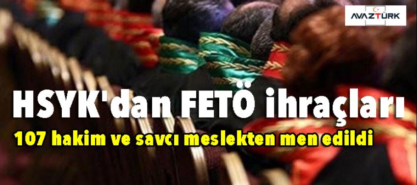 107 hakim ve savcı meslekten men edildi!