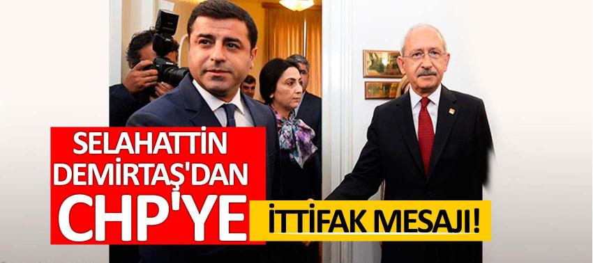 Selahattin Demirtaş'dan CHP'ye ittifak mesajı!