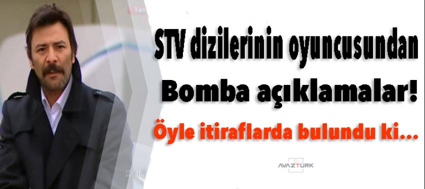 STV dizilerinin oyuncusundan bomba açıklamalar!