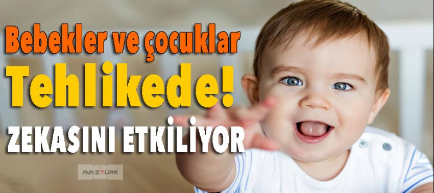 Bebekler ve çocuklar tehlikede!