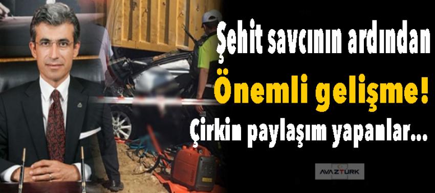 Şehit başsavcının ardından flaş gelişme!