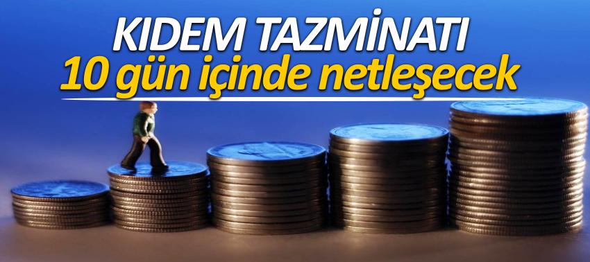 Müezzinoğlu: Kıdem tazminatı 10 gün içinde netleşecek