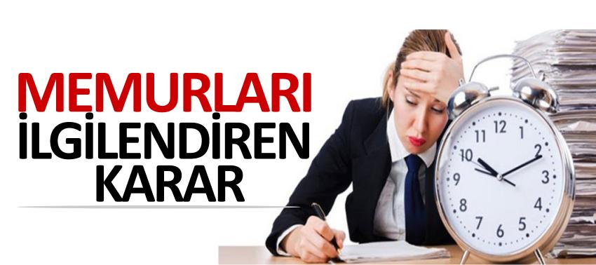 Memurları ilgilendiren fazla mesai ücreti kararı