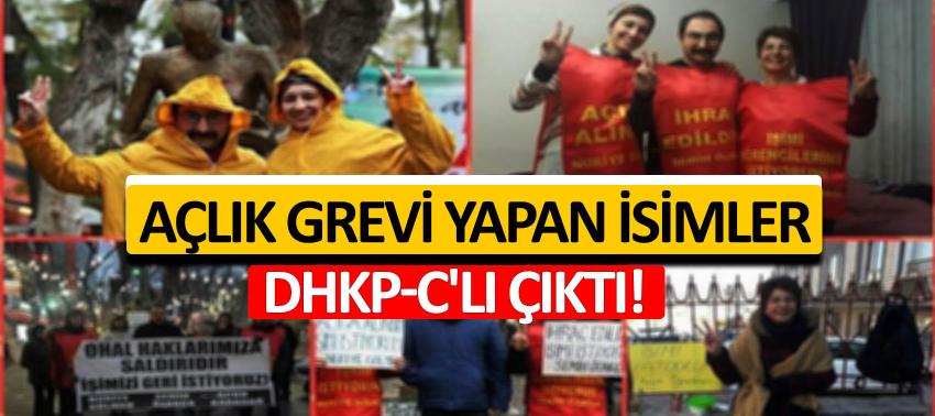 Açlık grevi yapan isimler DHKP-C'li çıktı!