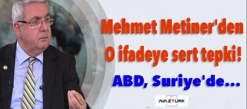 Mehmet Metiner'den o ifadeye sert tepki