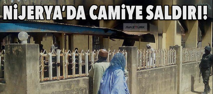 Nijerya'da camiye saldırı!