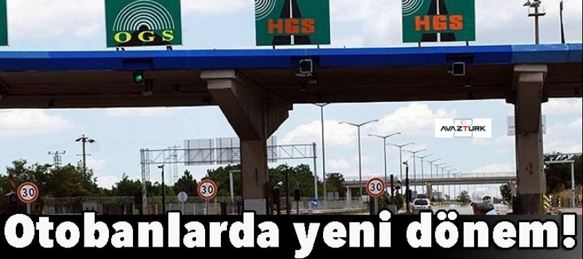 Otobanlarda yeni dönem! Hızlı süren yandı
