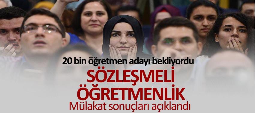 Sözleşmeli öğretmenlik mülakat sonuçları açıklandı