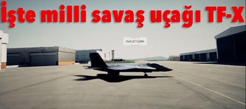 İşte milli savaş uçağı TF-X