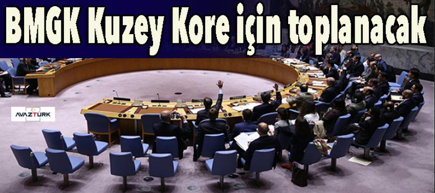 BMGK Kuzey Kore için toplanacak!