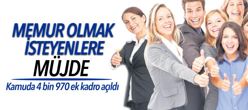 Kamuda 4 bin 970 ek kadro açıldı