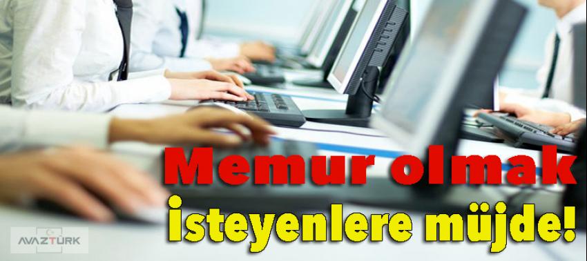 Memur olmak isteyenlere müjde!