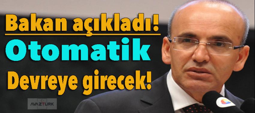 Bakan açıkladı! Otomatik devreye girecek