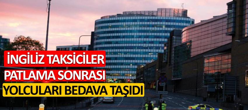 İngiliz taksiciler patlama sonrası yolcuları bedava taşıdı