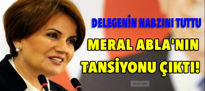 Delegenin nabzını tuttu! Meral abla'nın tansiyonu çıktı