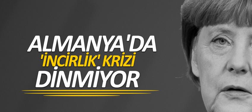 Almanya'da 'İncirlik' krizi dinmiyor