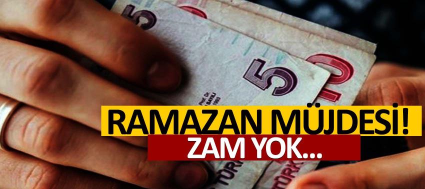 Ramazan müjdesi! Zam yok...
